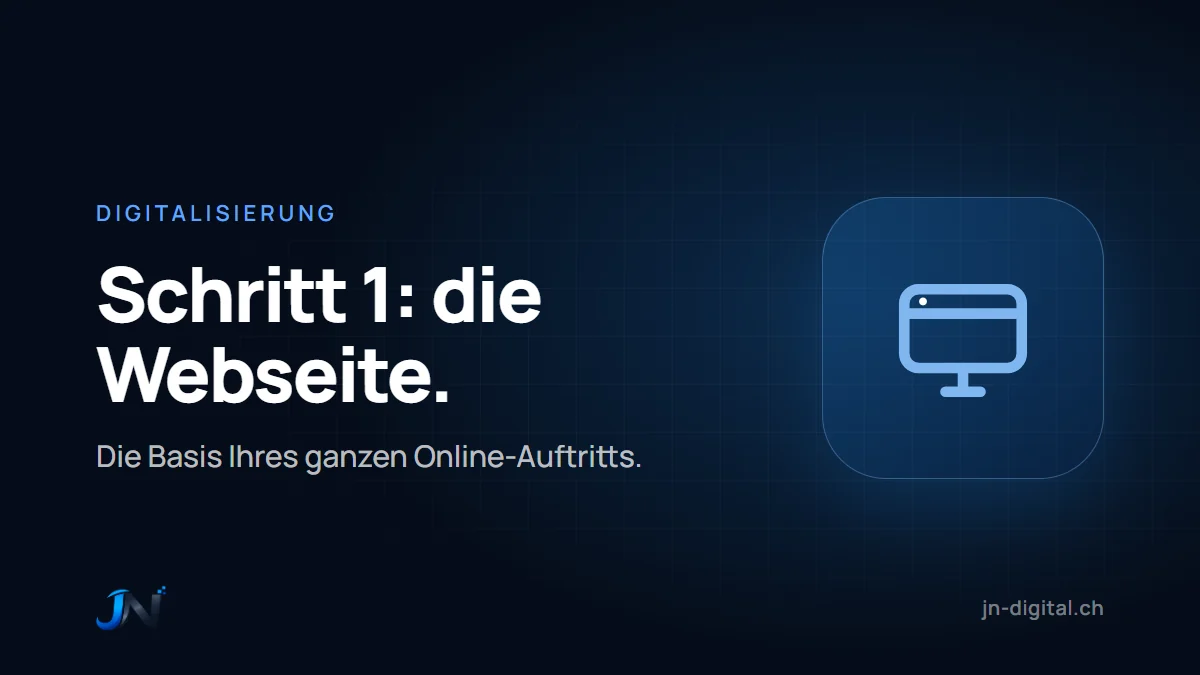 Digitalisierung von Schweizer KMU: Wo fängt man 2026 an? Erstellung einer professionellen Webseite für ein Schweizer KMU – JN Solutions Digitales Freiburg