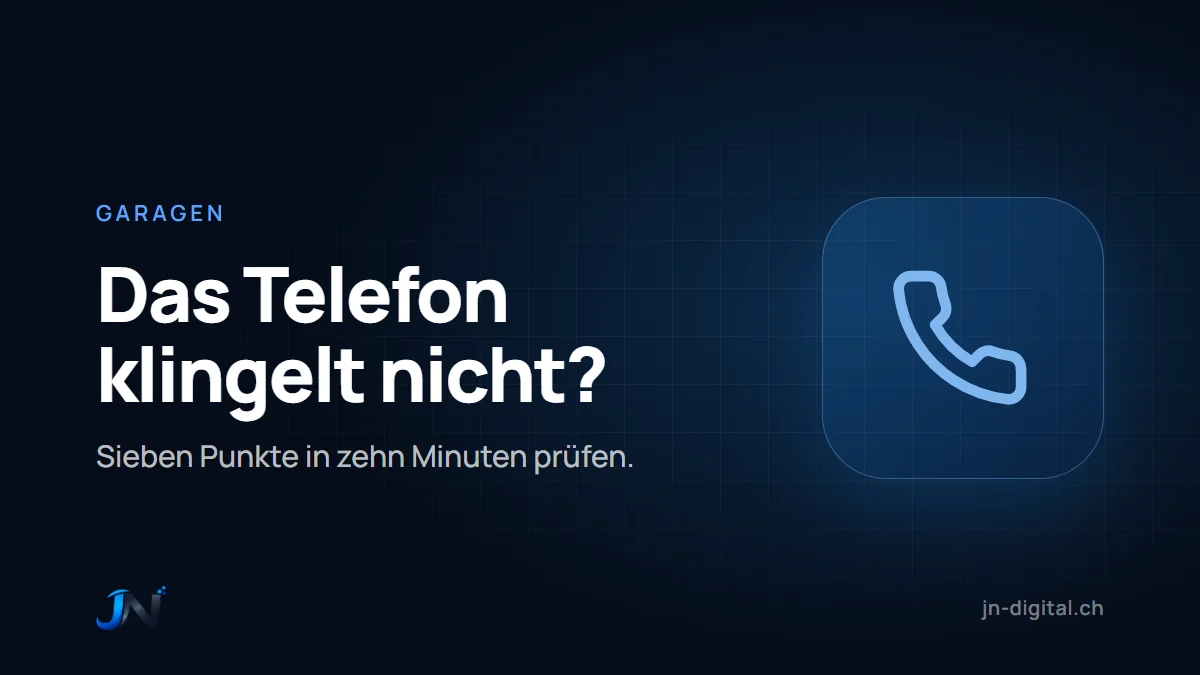 Garagen-Webseite: Das Telefon klingelt nicht? Sieben Punkte in zehn Minuten prüfen