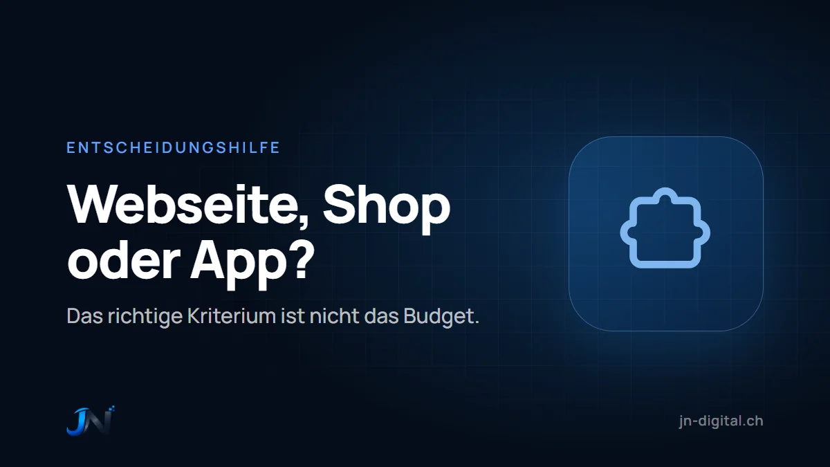 Webseite, Onlineshop oder Business-App: Entscheidungshilfe